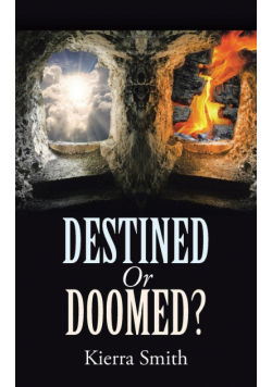 Destined Or Doomed?
