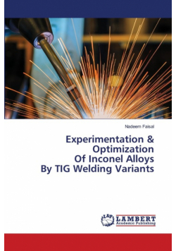 Experimentation & Optimization Of Inconel Alloys By TIG Welding Variants