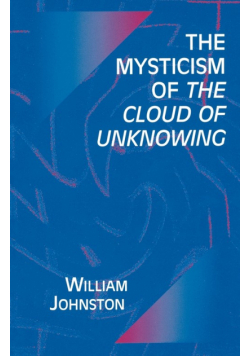 Mysticism of the Cloud of Unknowing