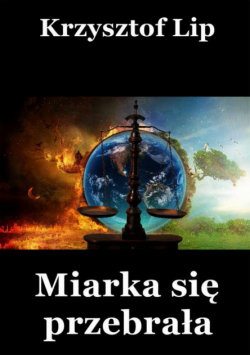 Miarka się przebrała