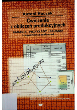 Ćwiczenia z obliczeń produkcyjnych