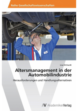 Altersmanagement in der Automobilindustrie