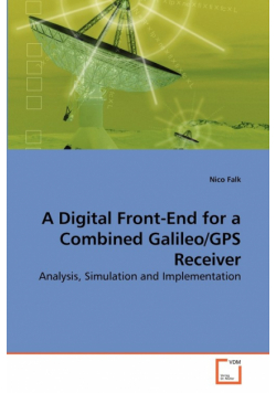 A Digital Front-End for a Combined Galileo/GPS Receiver