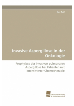 Invasive Aspergillose in Der Onkologie