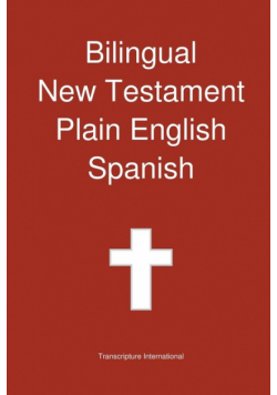 Bilingual New Testament, Plain English - Spanish