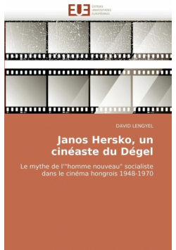 Janos Hersko, Un Cineaste Du Degel