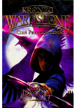 Kroniki Wardstone  Tom 8 Cień przeznaczenia