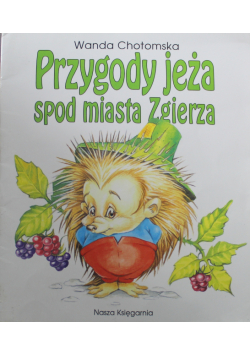 Przygody jeża spod miasta Zgierza