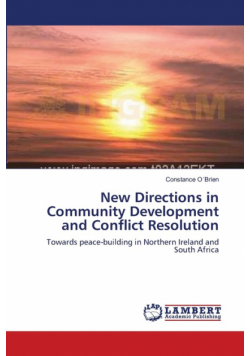 New Directions in Community Development and Conflict Resolution