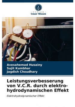 Leistungsverbesserung von V.C.R. durch elektro-hydrodynamischen Effekt