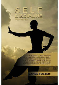 Self-Discipline Guidebook
