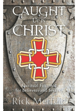 Caught Up In Christ
