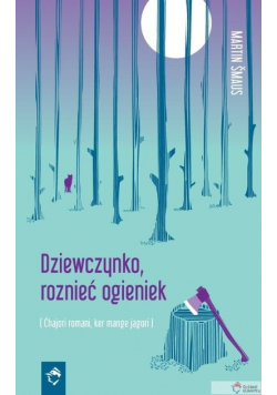 Dziewczynko roznieć ogieniek