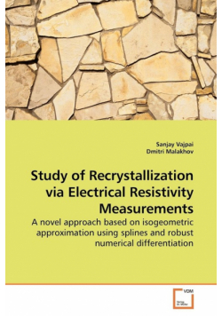 Study of Recrystallization via Electrical Resistivity Measurements