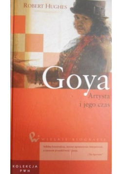 Goya artysta i jego czas