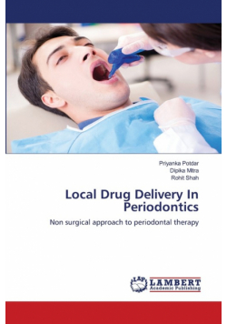 Local Drug Delivery In Periodontics