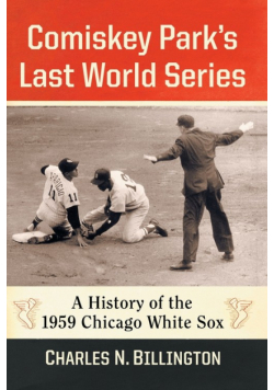 Comiskey Park's Last World Series