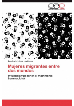 Mujeres migrantes entre dos mundos