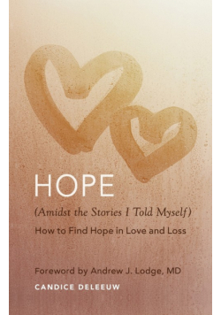 Hope (Amidst the Stories I Told Myself)
