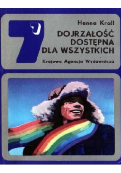 Dojrzałość dostępna dla wszystkich