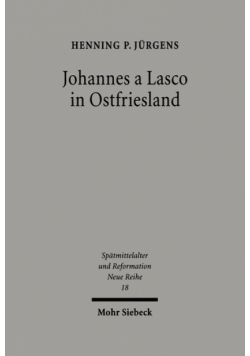 Johannes a Lasco in Ostfriesland