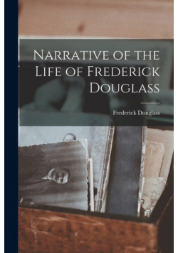 Narrative of the Life of Frederick Douglass