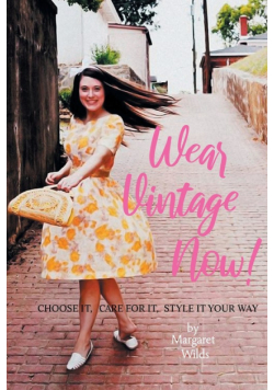 Wear Vintage Now!