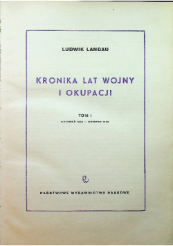 Kronika lat wojny i okupacji Tom I