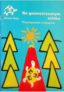 Na geometrycznym szlaku Przystawanie trójkątów