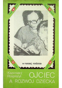 Ojciec a rozwój dziecka