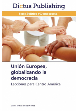 Union Europea, Globalizando La Democracia