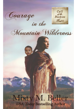 Courage in the Mountain Wilderness