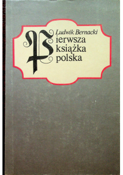 Pierwsza książka Polska reprint z 1918 r