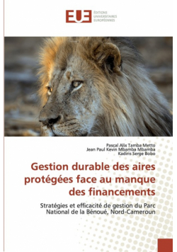Gestion durable des aires protégées face au manque des financements