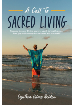 A Call To Sacred Living