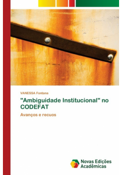 "Ambiguidade Institucional" no CODEFAT