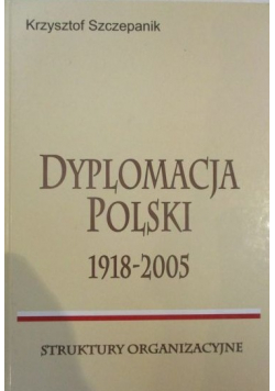 Dyplomacja Polski 1918 - 2005
