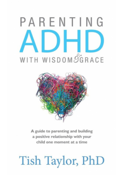 Parenting ADHD with Wisdom & Grace
