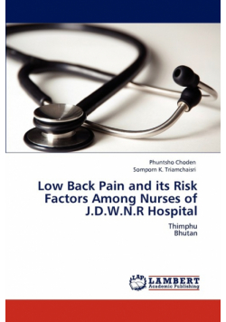 Low Back Pain and its Risk Factors Among Nurses of J.D.W.N.R Hospital