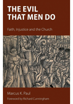 The Evil that Men Do