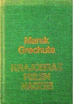 Krajobraz pełen nadziei Autograf Autora