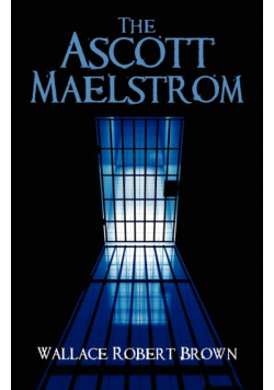 The Ascott Maelstrom
