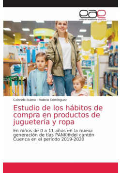 Estudio de los hábitos de compra en productos de juguetería y ropa