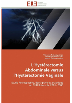 L hystérectomie abdominale versus l hystérectomie  vaginale