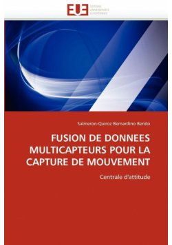 Fusion De Donnees Multicapteurs Pour La Capture De Mouvement