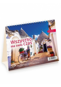 Kalendarz 2023 na biurko - Wszystko ma swój czas