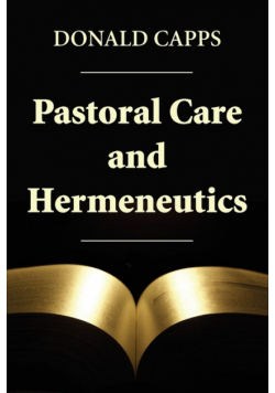 Pastoral Care and Hermeneutics