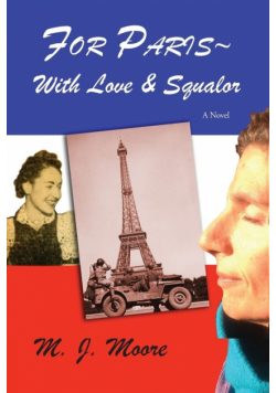 For Paris ~ With Love & Squalor