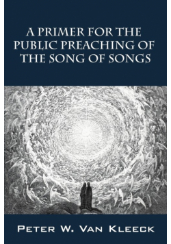 A Primer for the Public Preaching of The Song of Songs