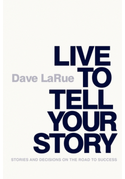 Live to Tell Your Story